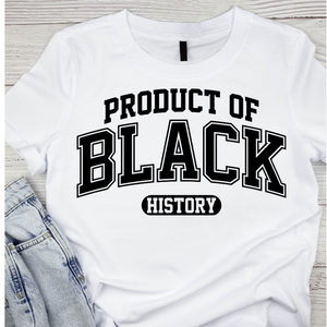 Product of Black History