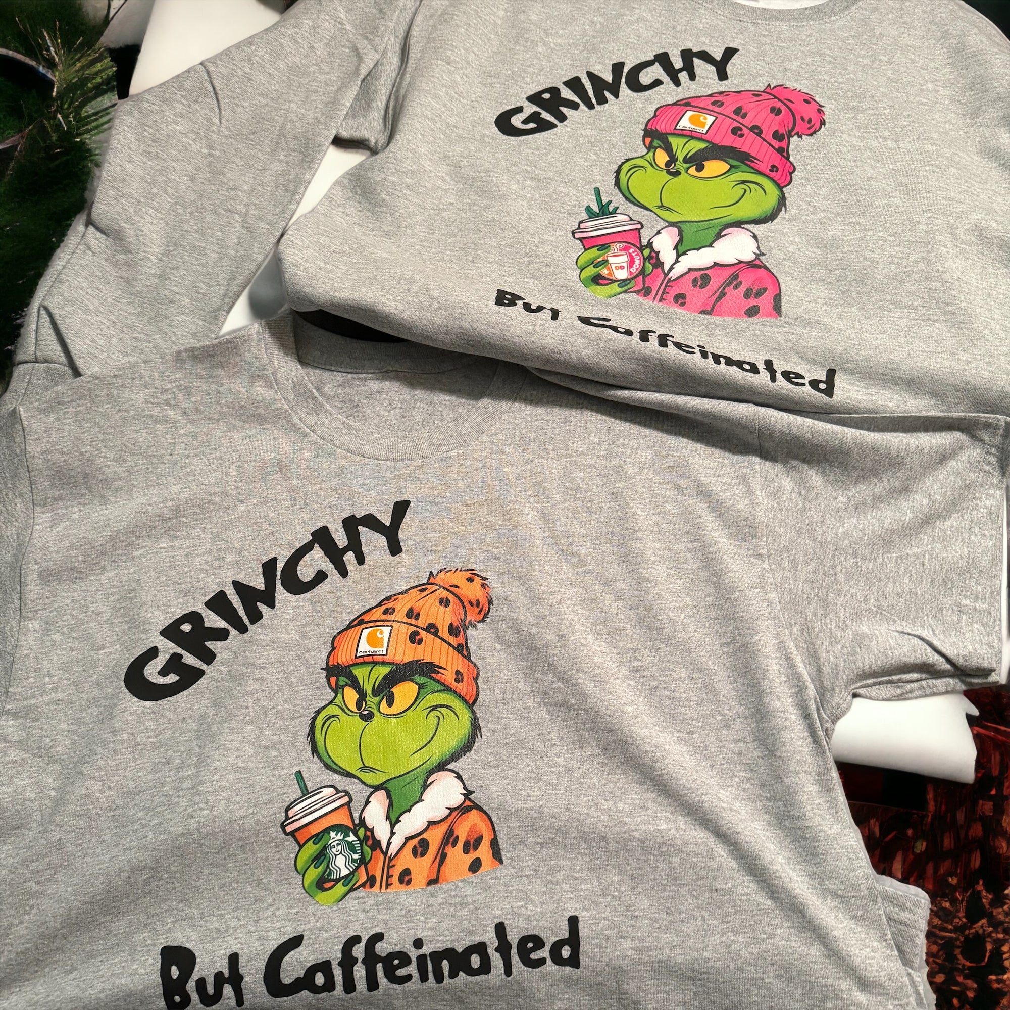 Grinchy  But Caffeinated T-shirt & Sweatshirt
