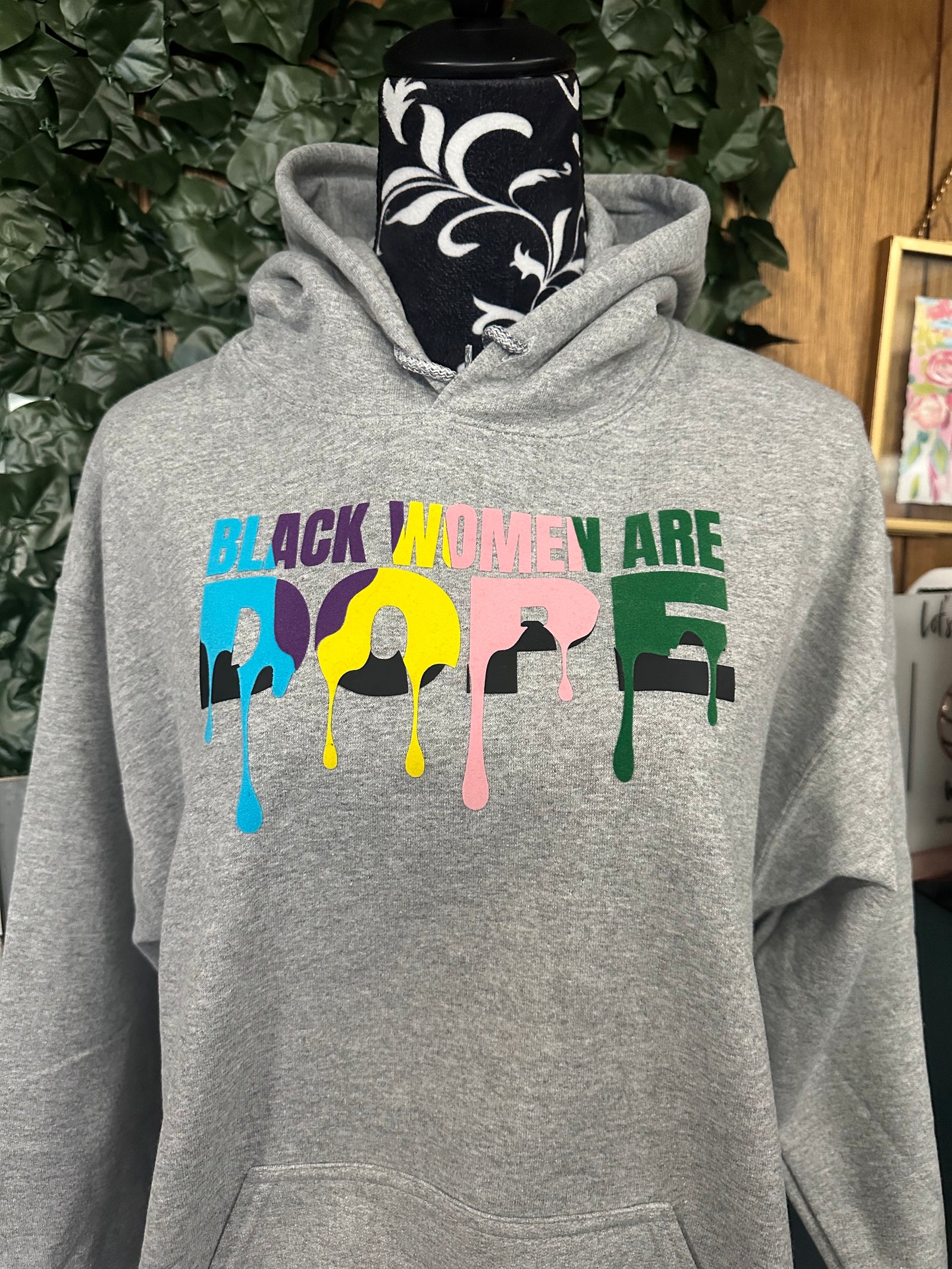 Black Women are Dope